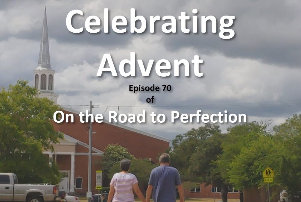 Celebrating Advent is the topic of this episode, with the iconic cover of Beth and Kristofer walking toward a Catholic Church, seeing them from behind with the Church rising before them, and the title of the podcast and episode information in text on the image.