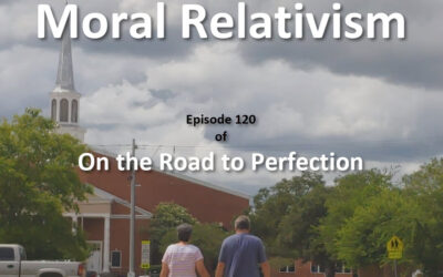 Moral Relativism – Episode 120